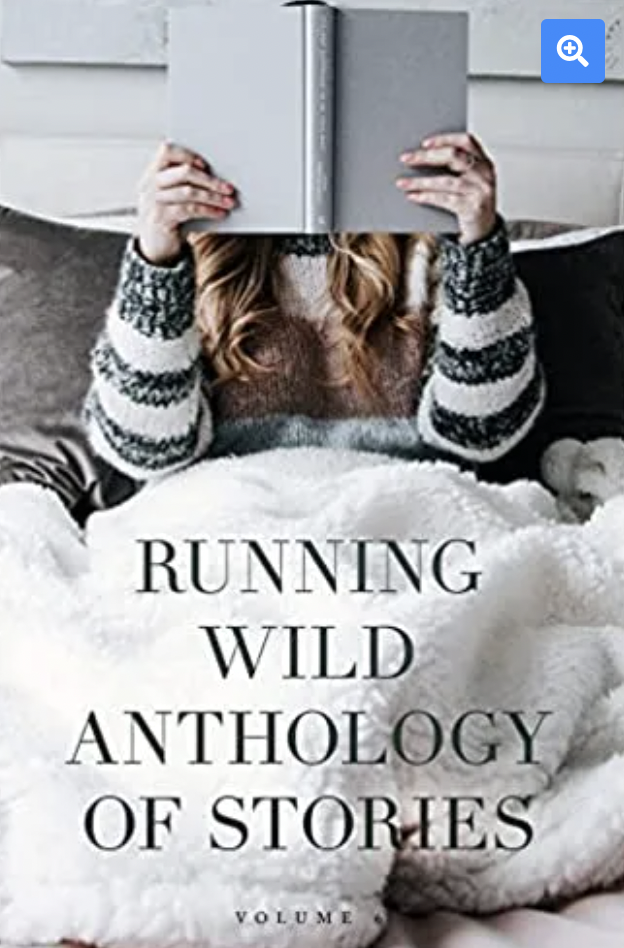 New fiction by me in Running Wild Press Anthology